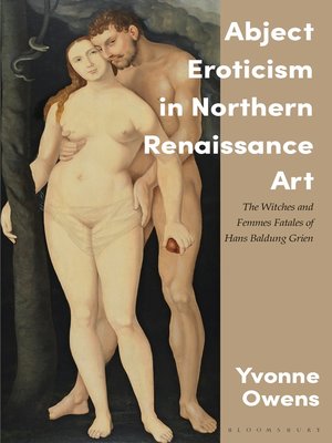 cover image of Abject Eroticism in Northern Renaissance Art